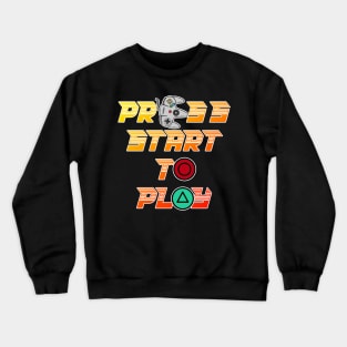 Press Start to Play Crewneck Sweatshirt